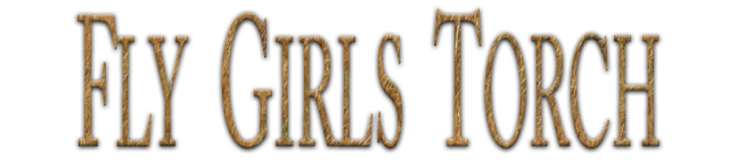 Fly Girls Torch